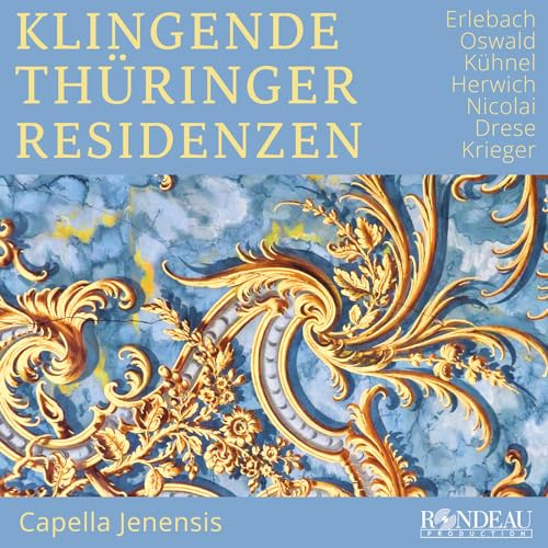 Klingende Thüringer Residenzen