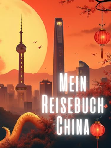 Mein Reisebuch China