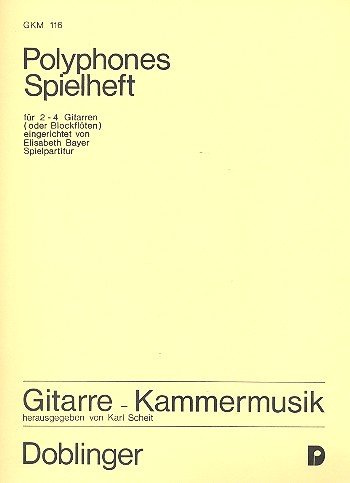 POLYPHONES SPIELHEFT FUER 2-4 GITARREN