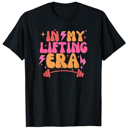 IN MY LIFTING ERA Trendy Groovy Gym Pump Cover for Workouts T-Shirt