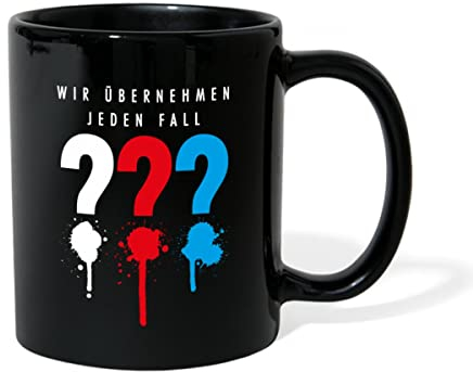 Spreadshirt Die Drei Fragezeichen Wir Übernehmen Jeden Fall Tasse Einfarbig, One size, Schwarz