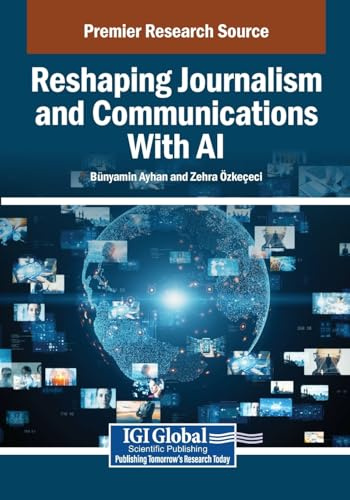 Reshaping Journalism and Communications With AI