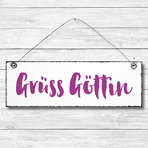 Grüss Göttin - Dekoschild Türschild Wandschild aus Holz 10x30cm - Holzdeko Holzbild Deko Schild