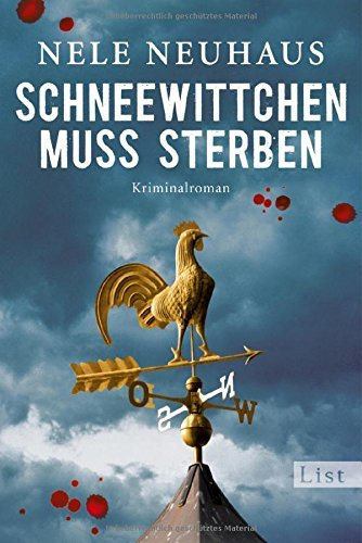 Schneewittchen muss sterben Nele Neuhaus Kriminalroman