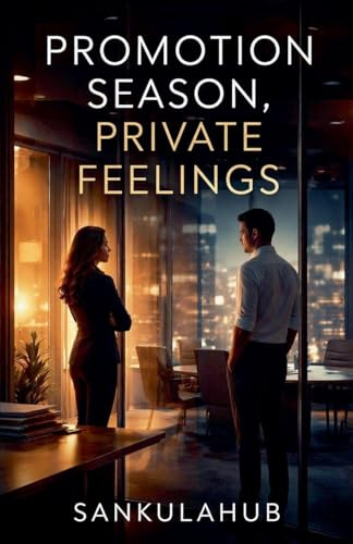 Promotion Season, Private Feelings