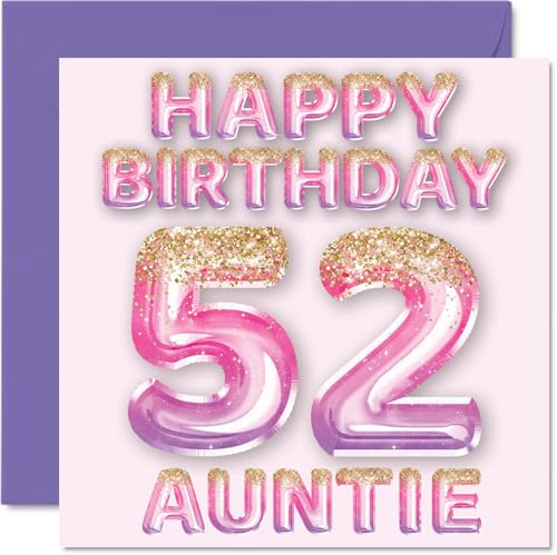 52nd Birthday Card for Auntie, Pink & Purple Glitter Balloons | Happy Birthday Cards for 52 Year Old Aunt Aunty from Nephew Niece, 145mm Bday Greeting Cards Gift