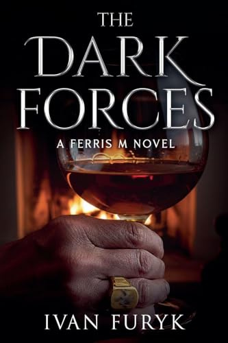The Dark Forces (Ferris M)