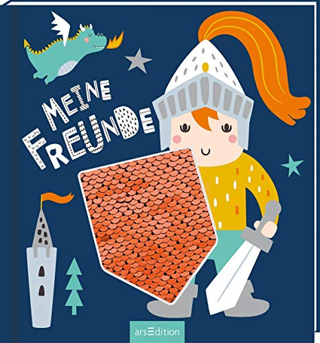 Meine Freunde – Ritter (mit Wendepailletten): Freundebuch ab 4 Jahren für Kindergarten und Kita, für kleine Ritter-Fans