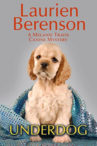 Underdog (A Melanie Travis Mystery Book 2) (English Edition)