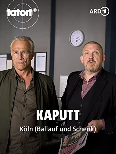 Tatort Köln - Kaputt