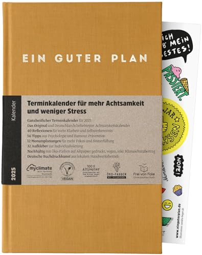 Ein guter Plan 2025 – Ganzheitlicher Terminkalender für mehr Achtsamkeit und weniger Stress – Nachhaltiger Wochenplaner mit 56 Achtsamkeitstipps und Zitaten fernab von Kitsch (Bernstein 2025)