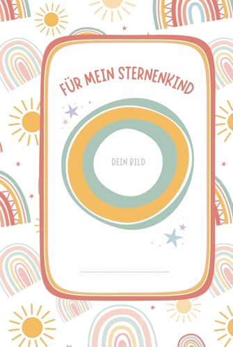 Für mein Sternenkind: Erinnerungsbuch