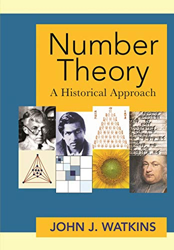 Number Theory: A Historical Approach (English Edition)