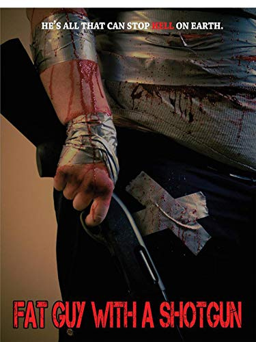 Fat Guy with a Shotgun
