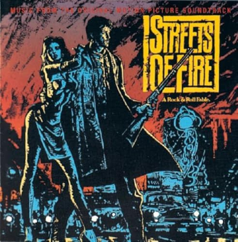 Streets Of Fire: A Rock & Roll Fable (1984 Film)