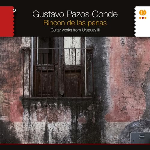 Rincon de las Penas - Guitar Works from Uruguay III