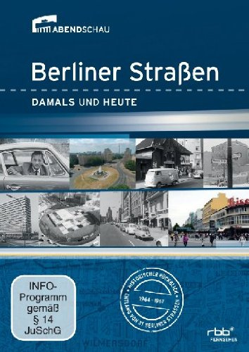 Berliner Straßen - Damals und Heute [2 DVDs]