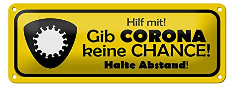 FEMER Blechschild hilf mit 27x10cm gib Corona Keine Chance Dekoration