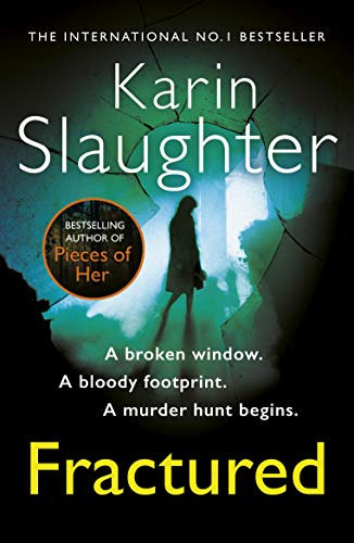 Fractured: A gripping crime thriller from the Sunday Times bestseller (Will Trent, Book 2) (The Will Trent Series) (English Edition)