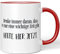 JUNIWORDS Tasse, Denke Immer daran, DASS es nur eine wichtige Zeit gibt: Heute. Hier. Jetzt, Wähle Farbe, Rot