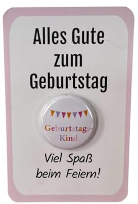 Geburtstagskind Button ohne Nadel Geschenk Geburtstag Anstecker Geschenkidee Geburtstag