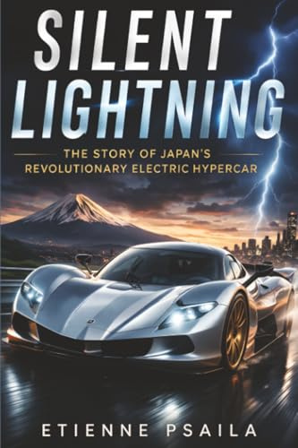 Silent Lightning: The Story of Japan’s Revolutionary Electric Hypercar