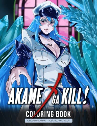 Akame Coloring Book: A Small Quality Ga Creativity Kill Favorite Books For Adult And Kid Original Birthday Present /