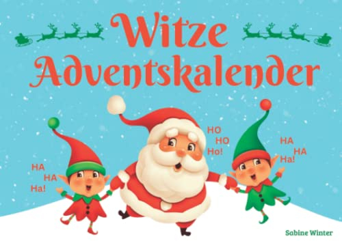 Witze Adventskalender: Weihnachtlicher Spaß für die ganze Familie