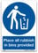 Place all rubbish in bins provided Sign - A5 Self-adhesive Vinyl - Mandatory Safety Litter