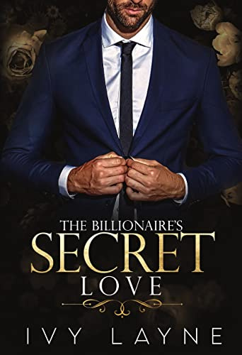 The Billionaire’s Secret Love (The Winters Saga Book 2)