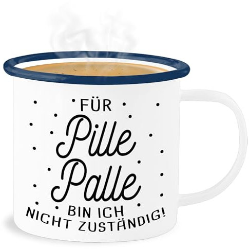 Emaille Becher Blechbecher - Statement - Für Pille Palle bin ich nicht zuständig! - 300 ml - Weiß Blau - statements pillepalle tasse frohes neues jahr zuständig new year mit