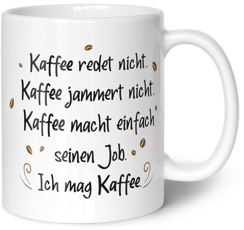 Bedruckte Tasse mit Spruch - Kaffee redet nicht - Lustige Geschenke - Geschenk für Mama Papa Freunde Geburtstag Muttertag Vatertag Valentinstag Weihnachten - Männer & Frauen - Weiß