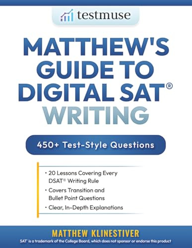 Matthew's Guide to Digital SAT Writing