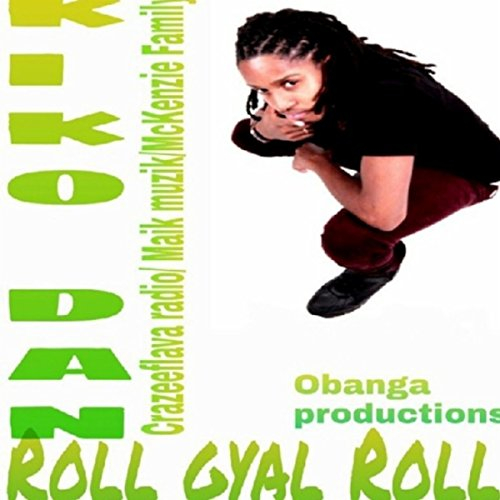 Roll Gyal Roll