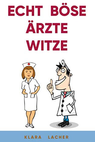 Echt böse Ärzte Witze