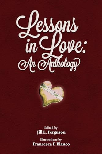 Lessons in Love: An Anthology