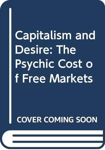 Capitalism and Desire