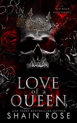 Love of a Queen: A New Reign Mafia Romance (New Reign Mafia Duet Book 2) (English Edition)