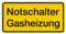 Aufkleber Warnung „Notschalter Gasheizung“ Hinweis Schild Folie selbstklebend, signalgelb | Größen wählbar Made in Germany, Größe: 5x10cm