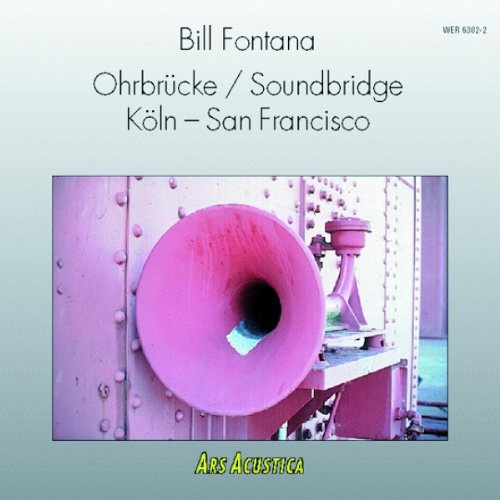 Ohrbrucke: Soundbridge and Koln: San Francisco