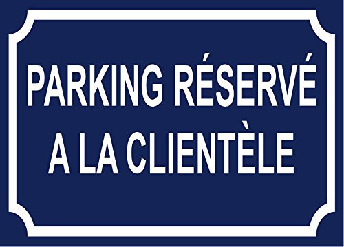 Panneau parking réservé à la clientèle en PVC de 3mm au format 200x300mm