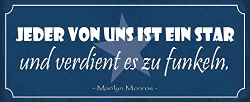 Deko7 Blechschild 27 x 10 cm Spruch: Jeder von Uns ist EIN Star und verdient es zu funkeln. (Marilyn Monroe