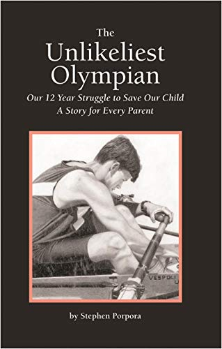 The Unlikeliest Olympian: Our 12-Year Struggle to Save Our Child: A Story for Every Parent (English Edition)