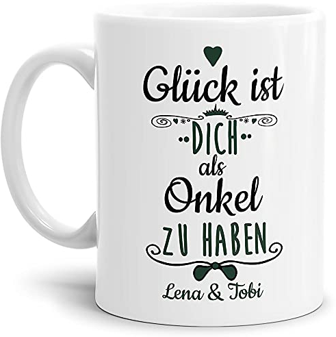 Tasse mit Spruch - Glück ist, Dich als Onkel zu haben - Personalisierbare Keramiktasse mit Namen - Geschenkidee für den Onkel - Weiß, 300 ml