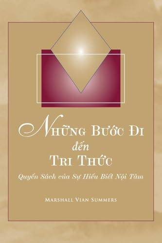 Nh¿ng B¿¿c ¿i ¿¿n Tri Th¿c (Steps to Knowledge - Vietnamese Edition): Quy¿n Sách c¿a S¿ Hi¿u Bi¿t N¿i Tâm