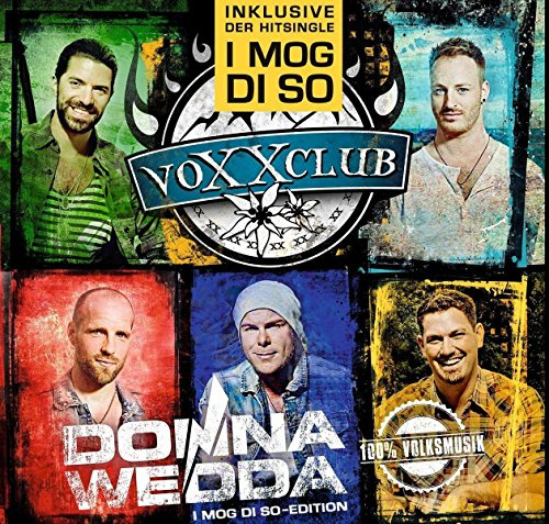 Donnawedda (I Mog Di So-Edition): Incl. der Hitsingel I mog di so