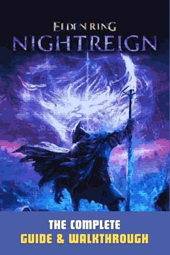 Elden Ring Nightreign: The Complete Guide & Walkthrough