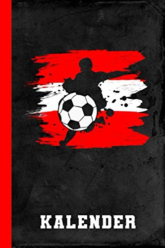 Kalender: Fußball Österreich Fußballspieler (Taschenkalender 2021 Fußball, Band 1)