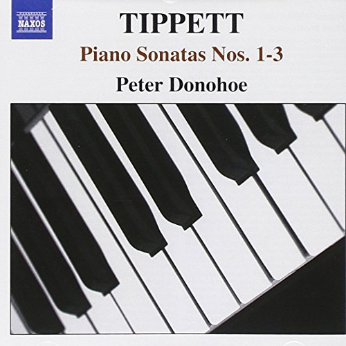 Tippett: Piano Sonatas Nos. 1-3