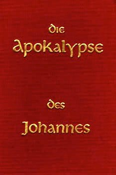 Die Apokalypse des Johannes, 4. Auflage, 2013